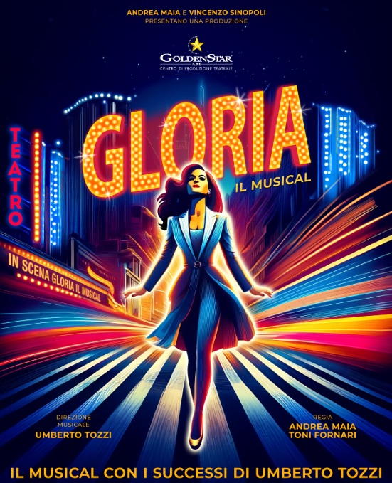 GLORIA - UMBERTO TOZZI - IL MUSICAL - DAL 16/12/26 AL 10/01/27