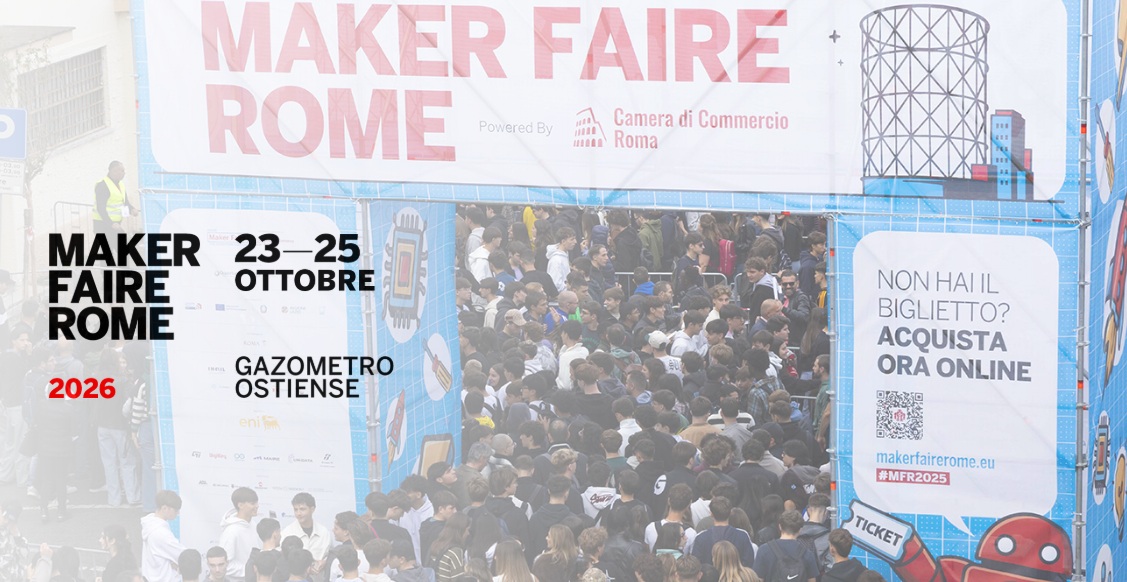 MAKER FAIRE - FIERA INTERNAZIONALE DELL'INNOVAZIONE - 23-25/10/2026